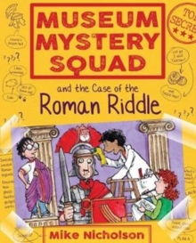 Image for Museum Mystery Squad and the case of the Roman riddle