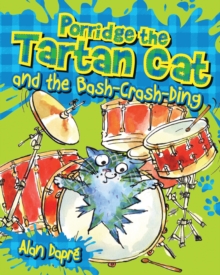Image for Porridge the Tartan Cat and the bash-crash-ding