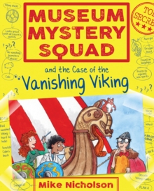 Image for Museum Mystery Squad and the case of the vanishing Viking