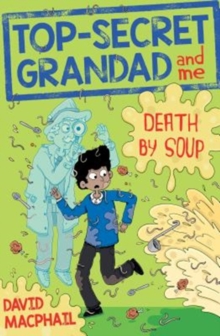 Image for Top-Secret Grandad and Me: Death by Soup