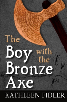 Image for The boy with the bronze axe
