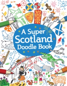 Image for A Super Scotland Doodle Book