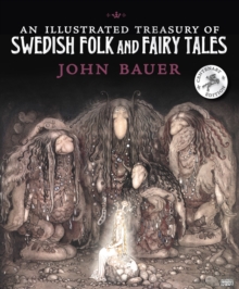 Image for An Illustrated Treasury of Swedish Folk and Fairy Tales