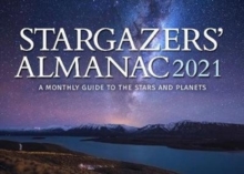 Stargazers’ Almanac: A Monthly Guide to the Stars and Planets