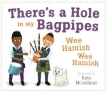 Image for There's a Hole in my Bagpipes, Wee Hamish, Wee Hamish