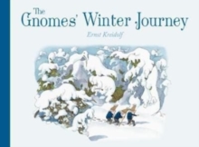 The Gnomes’ Winter Journey