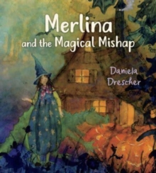 Image for Merlina and the Magical Mishap