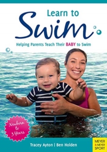 Image for Learn to swim  : helping parents teach their baby to swim