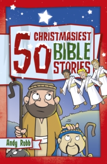 Image for 50 Christmasiest Bible Stories