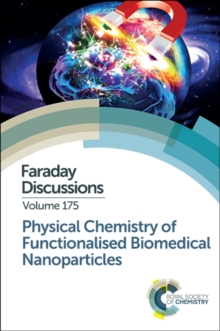 Image for Physical Chemistry of Functionalised Biomedical Nanoparticles