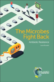 Image for The microbes fight back  : antibiotic resistance