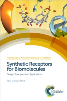 Image for Synthetic receptors for biomolecules: design principles and applications