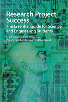 Image for Research project success: the essential guide for science and engineering students