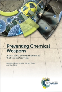 Image for Preventing chemical weapons  : arms control and disarmament as the sciences converge