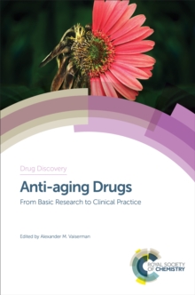 Image for Anti-aging drugs: from basic research to clinical practice