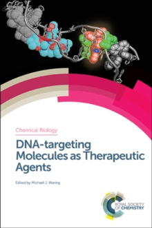 Image for Chemical biologyVolume 7,: DNA-targeting molecules as therapeutic agents