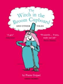 Image for The witch in the broom cupboard and other tales