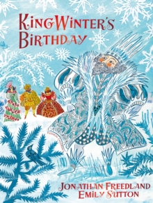 King Winter's Birthday - Freedland, Jonathan