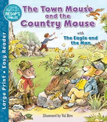 Image for The town mouse and the country mouse  : The eagle and the man