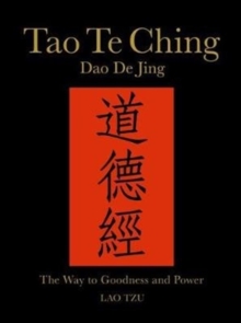 Image for Tao Te Ching (Dao De Jing) : The Way to Goodness and Power