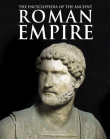Image for The encyclopedia of the ancient Roman Empire