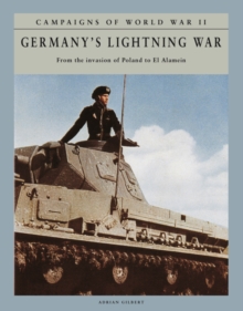 Image for Germany's lightning war  : from the invasion of Poland to El Alamein