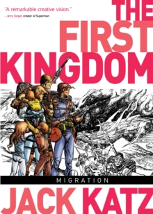 Image for The First Kingdom Vol. 4: Migration