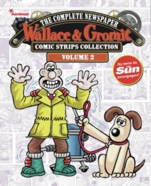 Image for Wallace & Gromit: The Complete Newspaper Strips Collection Vol. 2
