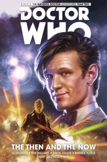 Image for Doctor Who: The Eleventh Doctor Vol. 4: The Then and The Now