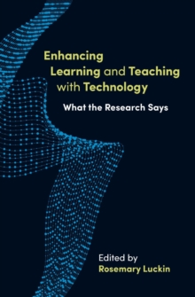 Image for Enhancing learning and teaching with technology  : what the research says
