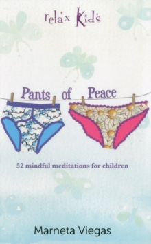 Image for Relax Kids: Pants of Peace – 52 meditation tools for children