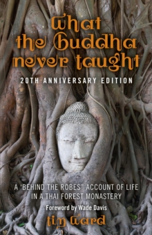 What the Buddha Never Taught