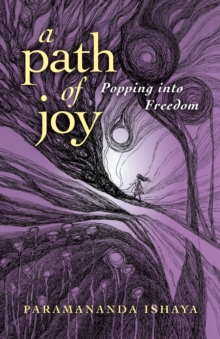 Image for A path of joy  : popping into freedom
