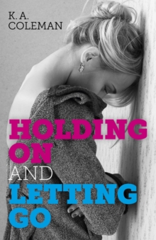 Image for Holding on and letting go