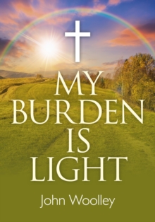 Image for My burden is light