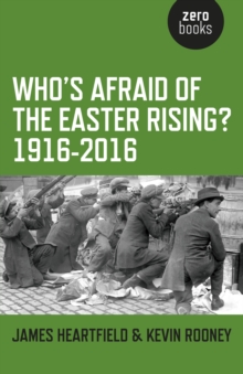Image for Who`s Afraid of the Easter Rising? 1916–2016