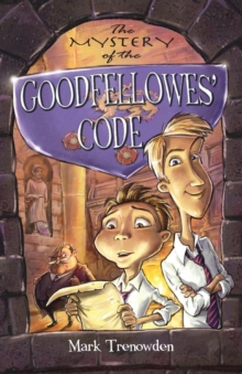Image for The Mystery of the Goodfellowes' Code