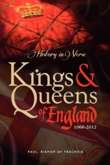 Image for History in Verse - Kings and Queens of England 1066-2012