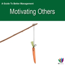 Image for Guide to Better Management Motivating Others