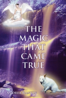 Image for The magic that came true