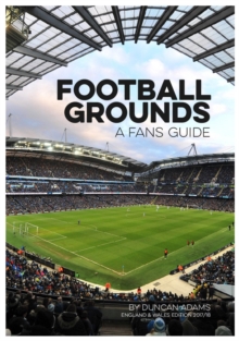 Image for A fan's guide - football grounds  : England & Wales