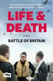 Image for Life and death in the battle of Britain