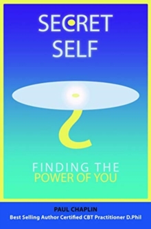 Image for Secret Self : Finding the Power of You