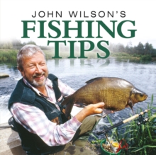 Image for John Wilson's Fishing Tips