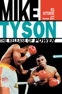 Image for Mike Tyson: the release of power