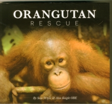 Image for Orangutan rescue  : saving Borneo's orangutans