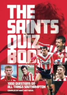 Southampton FC Quiz Book