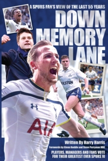 Image for Down memory lane  : a Spurs fan's view of the last 55 years