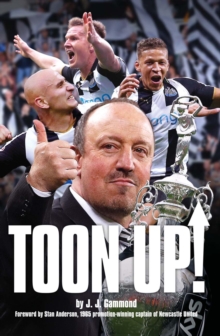 Image for Toon up!: the story of Newcastle United's Championship season 2016/17