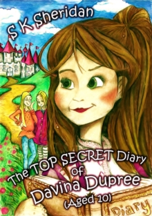 Image for The top secret diary of Davinia Dupree (aged 10)